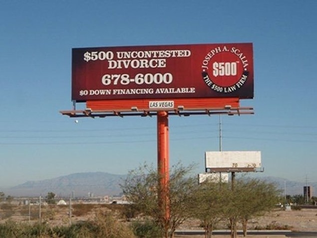 4. There are huge lawyer advertisements. Especially for divorce.