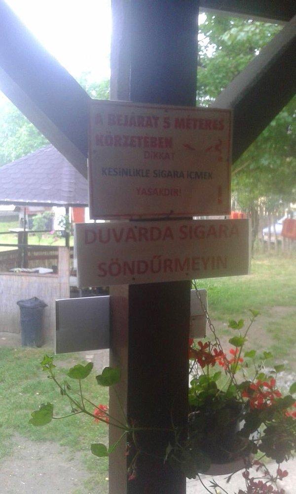 8. Macaristan'da burayı Türkler nasıl bıktırdıysa artık, adamlar bu Türkçe uyarıyı koymak zorunda kalmış: