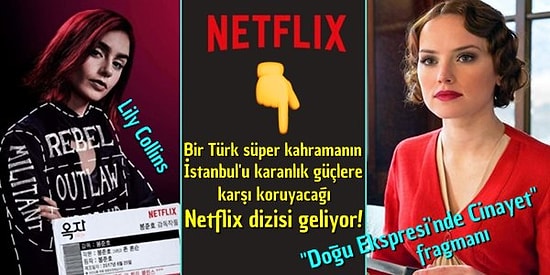 Yakında Herkesin Konuşacağı Filmlerden İlk Sizin Haberiniz Olmasını Sağlayacak 17 Duyuru