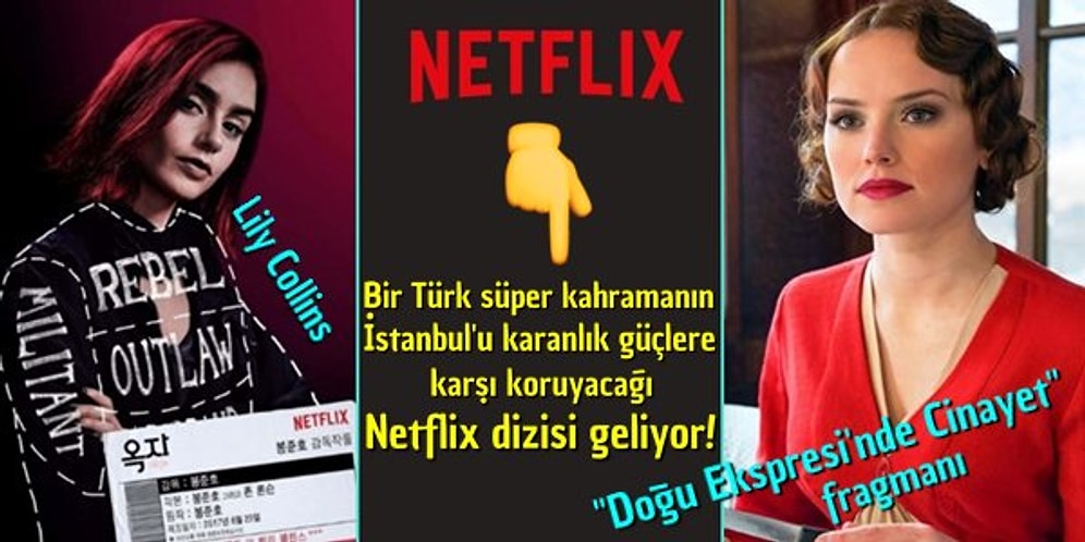 Yakında Herkesin Konuşacağı Filmlerden İlk Sizin Haberiniz Olmasını Sağlayacak 17 Duyuru