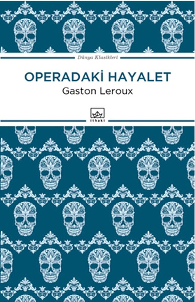 Operadaki Hayalet - Gaston Leroux