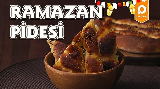 Ramazanın Gözdesi Ramazan Pidesi Nasıl Yapılır?