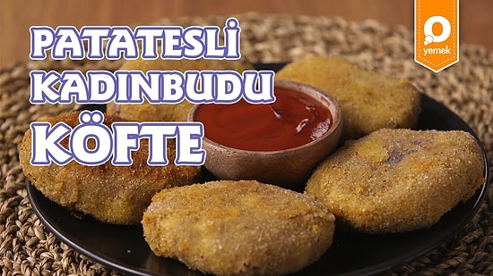 Bu Köfte Başka Köfte! Patatesli Kadınbudu Köfte Nasıl Yapılır?