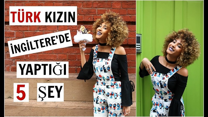 Kıvırcık Saçlı Türk Kadının İngiltere'de Yaptığı 5 Şey