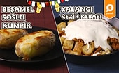 Hem İftara Hem Sahura! Beşamel Soslu Kumpir ve Yalancı Vezir Kebabı Nasıl Yapılır?