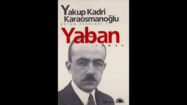 13. Yaban - Yakup Kadri Karaosmanoğlu