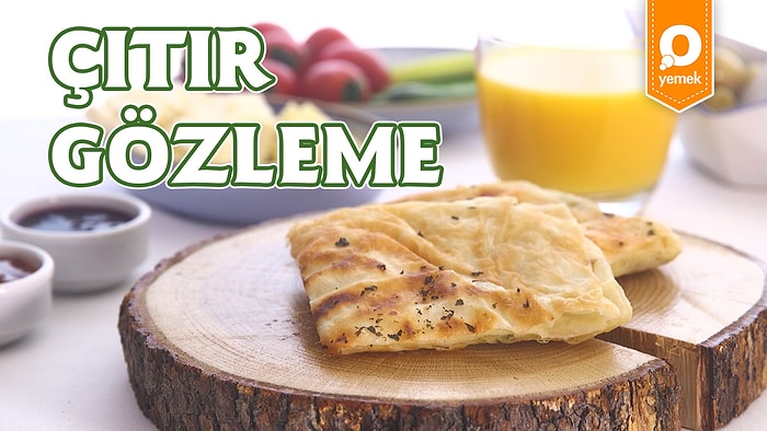 Kahvaltıda Buz Gibi Meyve Suyunun Yanında Bol Malzemeli Çıtır Gözleme Nasıl Yapılır?