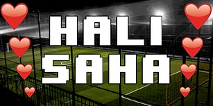 Halı Saha Tutkunlarının Çok İyi Anlayacağı 13 Şey