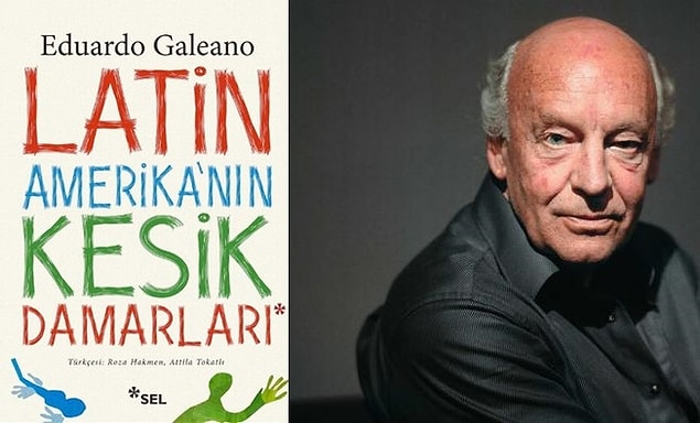 13. Latin Amerika'nın Kesik Damarları (Eduardo Galeano)