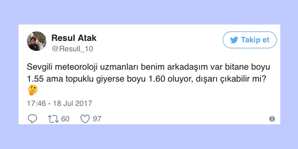 Meteoroloji Uzmanının "1.60'tan Kısa Olanlar Dışarı Çıkmasın" Uyarısına Gelen 15 Tepki