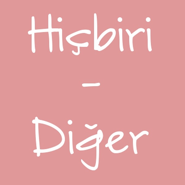 Hiçbiri