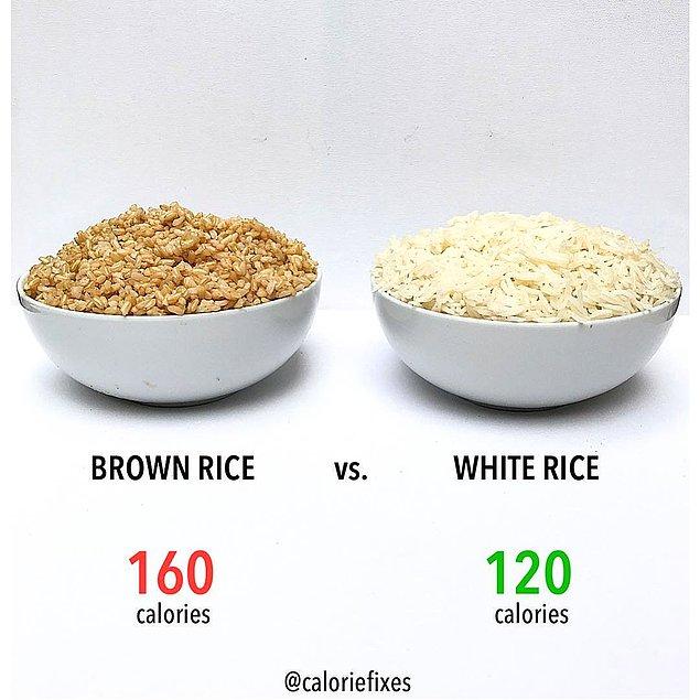 6. Esmer pirincin daha sağlıklı olduğu söylenirdi. Bu görsele göre kalorisi beyaz pirince nazaran oldukça yüksek.