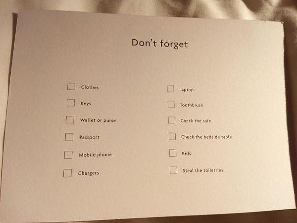 5. Oda sakinleri hem eşyalarını unutmasın diye yaptığı kontrol listesine "banyo eşyalarını çalma" seçeneği eklenmiş.
