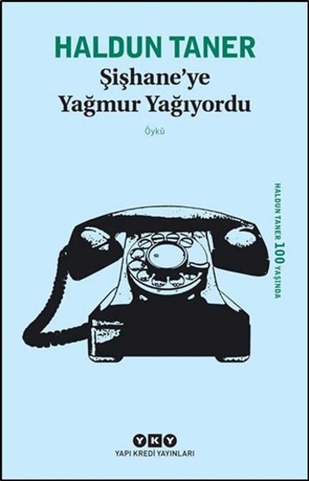 14. Şişhane'ye Yağmur Yağıyordu - Haldun Taner