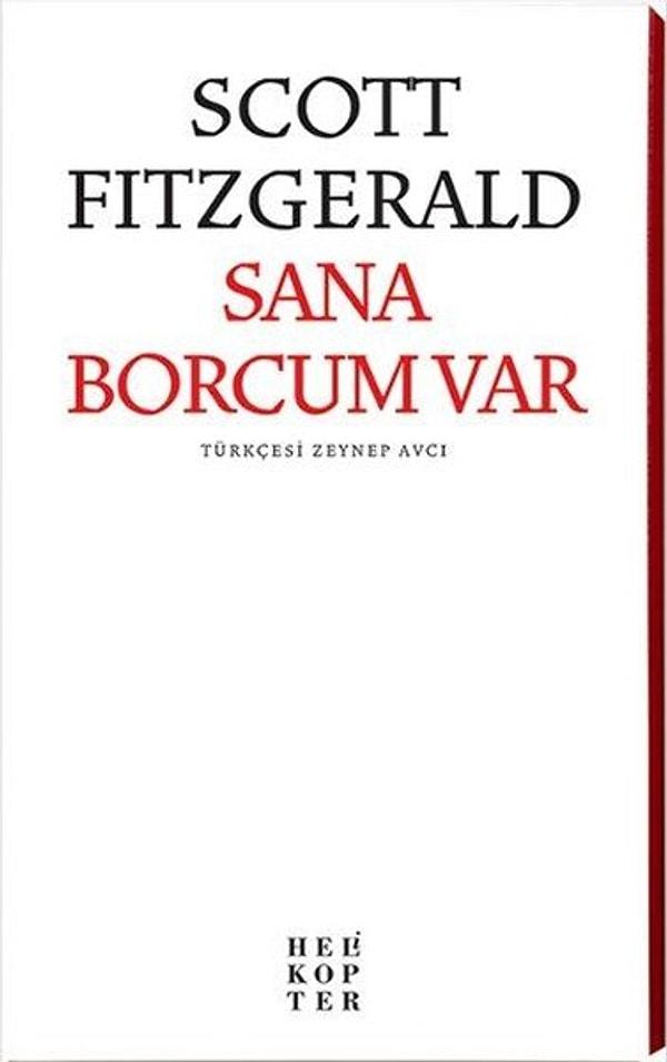 13. Sana Borcum Var - Scott Fitzgerald