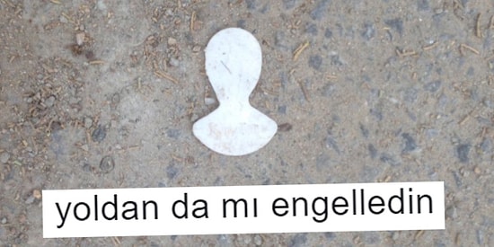 Engelleyen Sevgilisinin Unutamayıp Her Yerde Engellendiğini Gören 15 Bahtsız