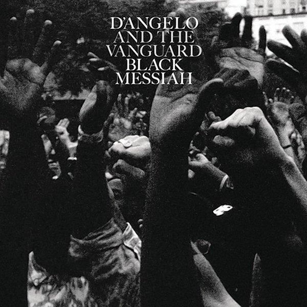 2014: D'Angelo — "Black Messiah"