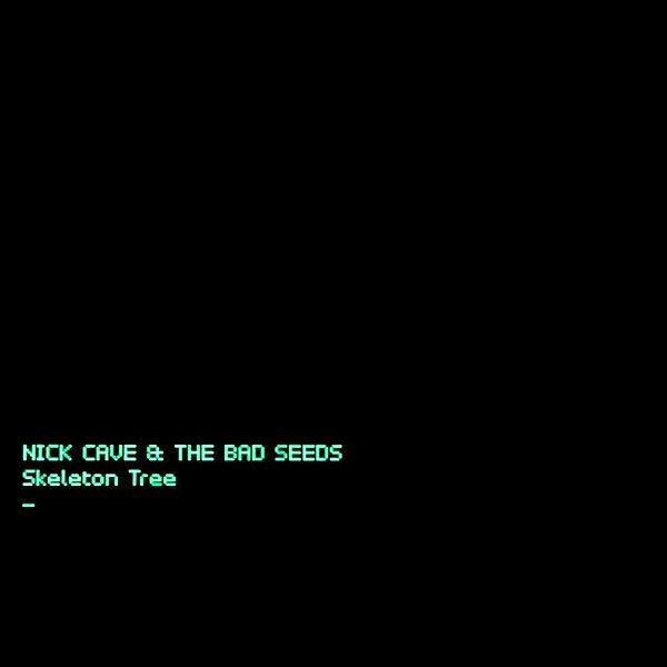 2016: Nick Cave & the Bad Seeds — "Skeleton Tree"