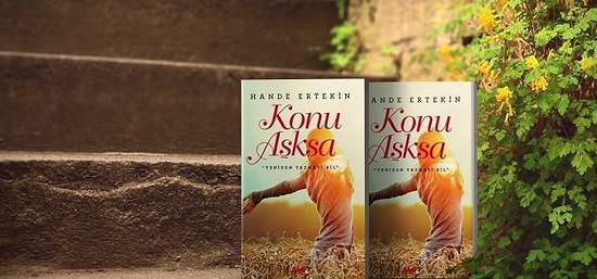Bu Yaz Başucu Kitabınız Olacak Yepyeni Bir Roman: Hande Ertekin'den "Konu Aşksa"