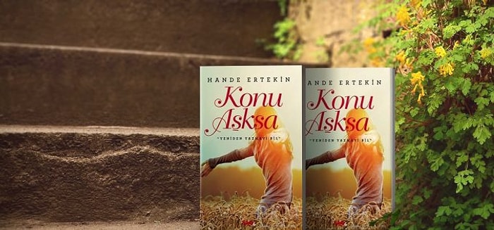 Bu Yaz Başucu Kitabınız Olacak Yepyeni Bir Roman: Hande Ertekin'den "Konu Aşksa"