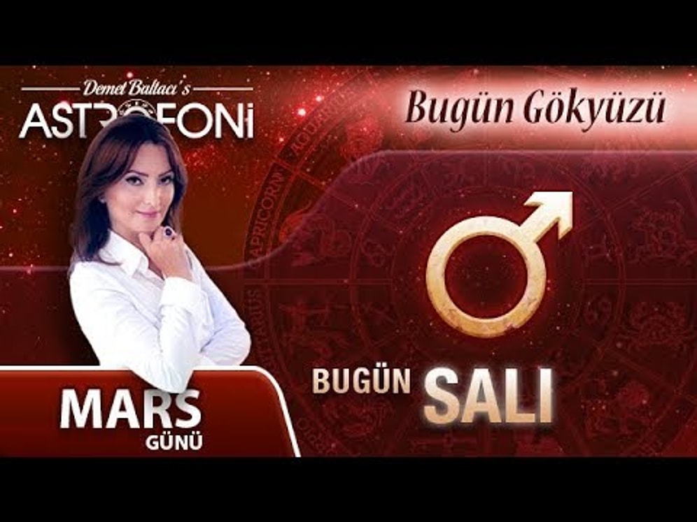 Günlük Burç Yorumu 15 Ağustos 2017 Salı, Astroloji, Burçlar