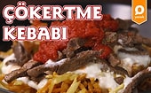 Bodrum' un En Güzel Lezzetlerinden Çökertme Kebabı Nasıl Yapılır?