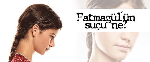 "Fatmagül'ün Suçu Ne?" hemen ardından. Yahu dinlenin biraz! (2010-2012)