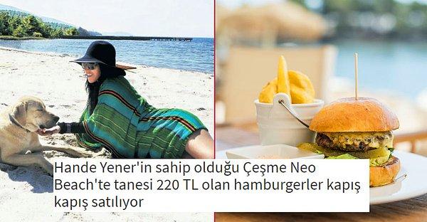 10. Ufak bir pazarlık karşılığında Hande Yener'in Çeşme'deki mekanında iki memur bir hamburgere girebilirsiniz.