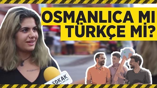 Osmanlıca mı, Türkçe mi?