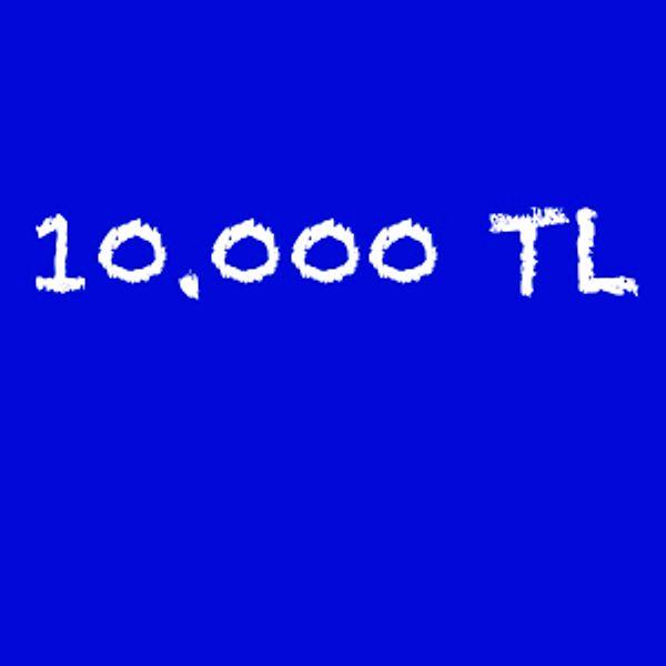 10.000 TL!