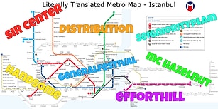 İstanbul Metro Haritasından Shakespeare'i Mezarında Ters Döndürecek 17 Durak İsmi Çevirisi