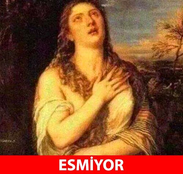 8. Her gün maruz kaldığımız "esmiyor" capsleri