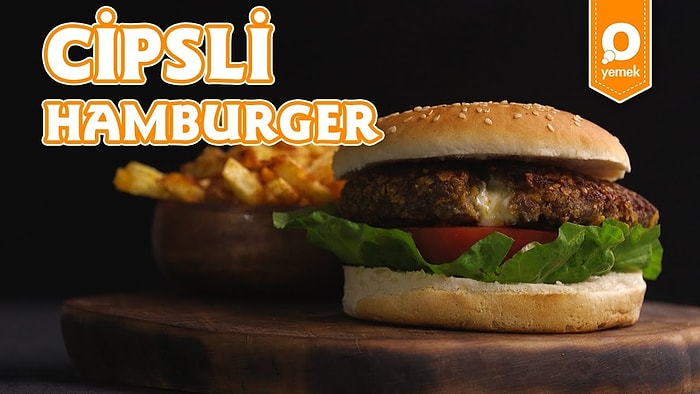 İçi Bol Peynirli Dışı Kıtır Kıtır: Cipsli Hamburger Nasıl Yapılır?