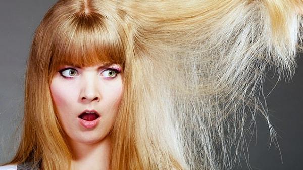 10. Duyacağınız diğer bir benzetme de, saçlarınızın "çalı süpürgesi gibi" olmasıdır.