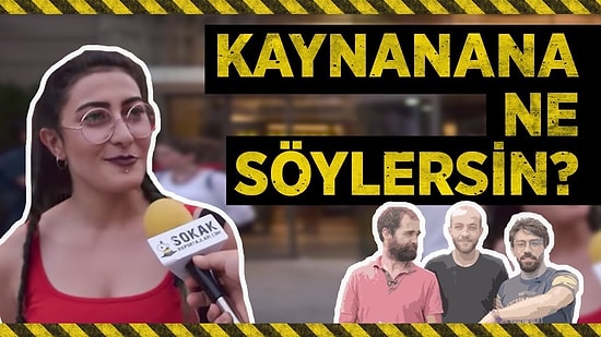 Gelecekteki Kaynanana Ne Söylemek İsterdin?