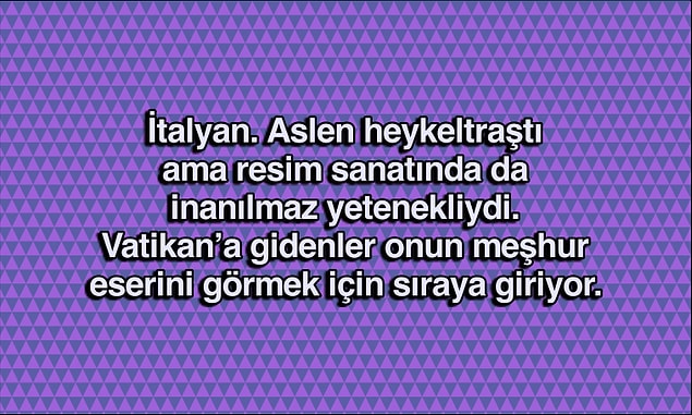 7. Kimdir bu sanatçı?