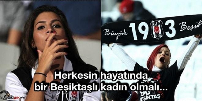 Beşiktaşlı Kadın Taraftarların Adeta Kartal Pençesi Gibi Olan 13 Muhteşem Özelliği