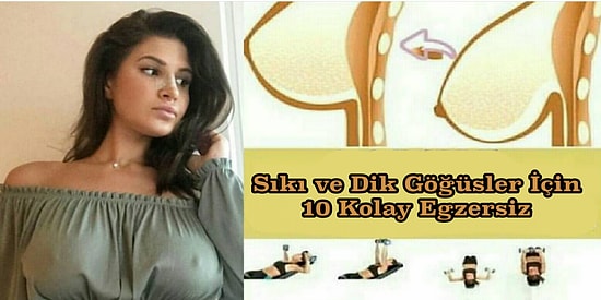 Daha Sıkı ve Dik Göğüsler İçin Her Gün Yapabileceğiniz Egzersizler