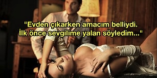 Başka Adamlarla, Başka Şehirlerde... Sevgilimi Aldatırken Yaşamadığım Pişmanlığın Özeti