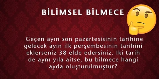 140 IQ'su Olanların Bile Akıl Yürütmekte Aşırı Zorlanacağı 12 Bilimsel Bilmece