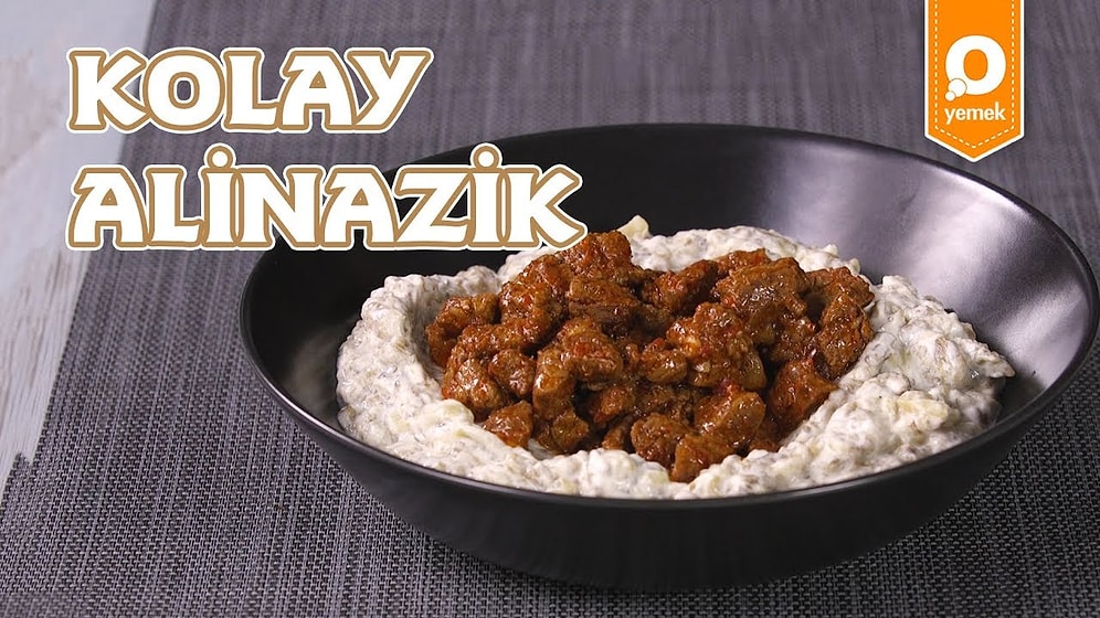 Patlıcan ve Etin En Güzel Hali: Kolay Alinazik Nasıl Yapılır?