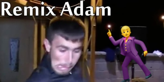 Remixleriyle Coşturmak ve Güldürmek Arasında Gidip Gelen Remix Adam'dan 12 Eğlenceli Post