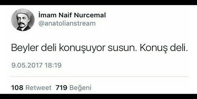 12. Kendinizi tek bir tweetle anlatacak olsanız bu hangi tweet olurdu?