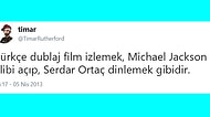 Türkçe Dublajlı İzlemekten Nefret Edenlerden İzleyenlere 15 Veryansınlı Paylaşım