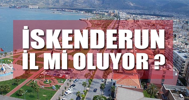 11. İskenderun (Hatay)