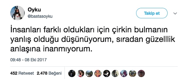 Öykü, kendi Twitter hesabından konuyla ilgili şöyle bir Tweet yazdı. Medeni olmak ne demek, bir bakar mısınız?