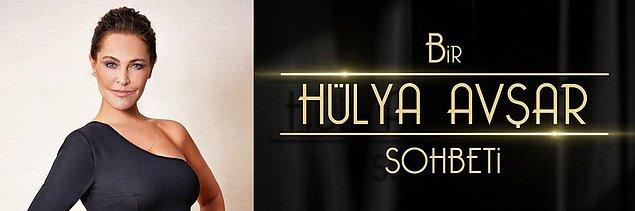 Bildiğiniz üzere Hülya Avşar her hafta bir ünlüyü ağırlıyor programında ve o ünlüyle sohbet ediyor.