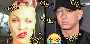 Yeni Şarkısı İçin İşbirliği Yapmak İsteyen Pink'e Yalnızca 'Ok' Yazarak Cevap Veren Eminem