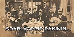 Oturup Kalkıp Rakı Adabı Anlatan Erkeklerle İlgili Aklınızda Bulunması Gereken 14 Bilgi
