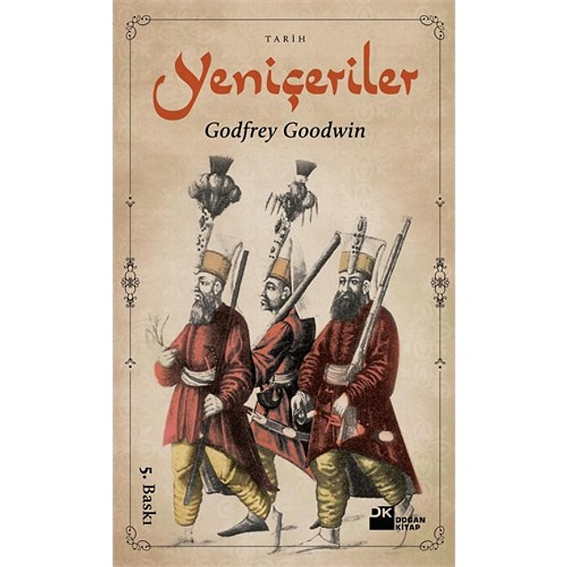 7. Yeniçeriler - Godfrey Goodwin